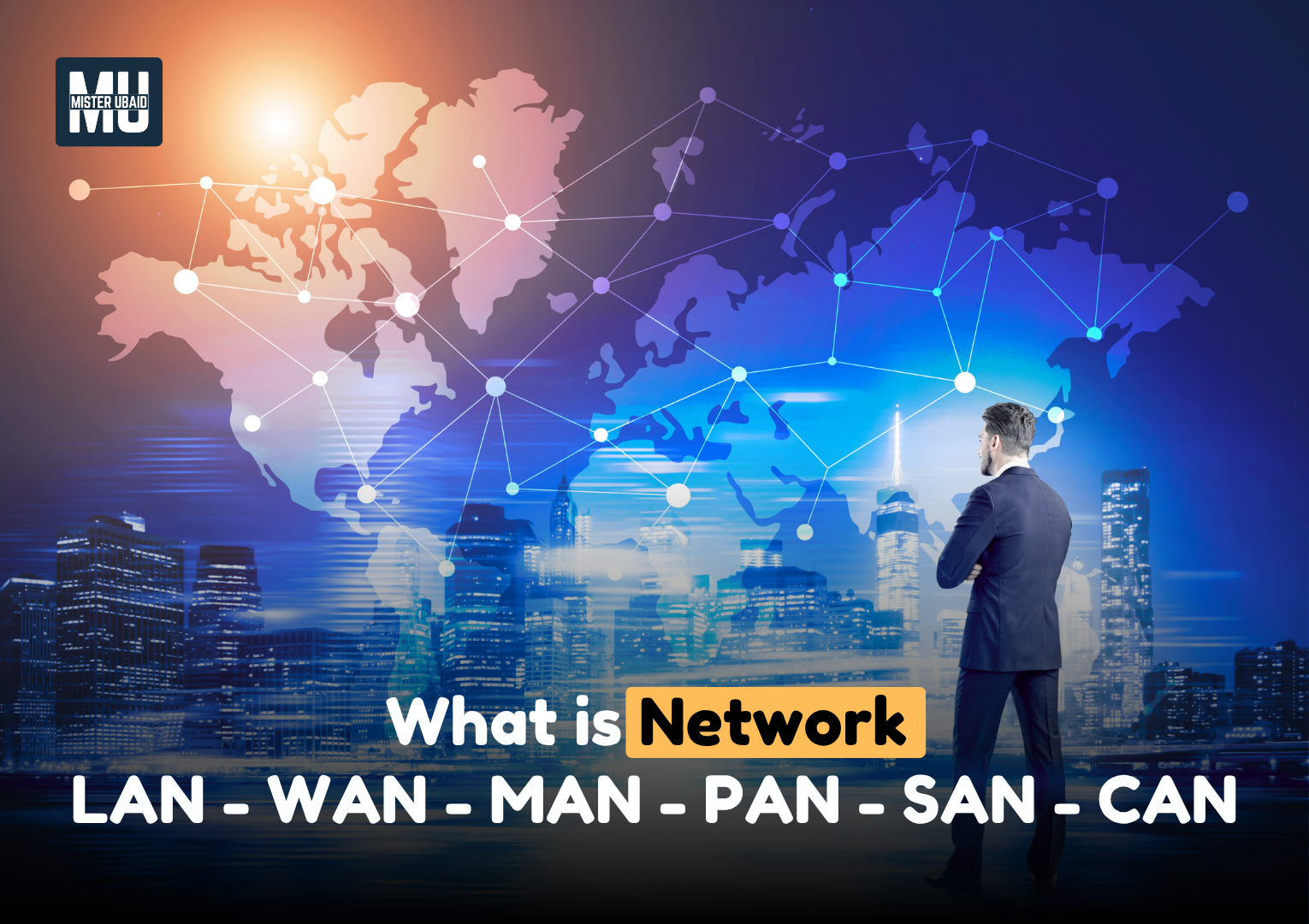 What is a Network and types of computer network LAN MAN WAN Network.