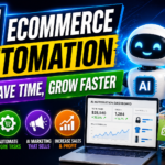 AI Ecommerce Automation: Save Time, Grow Faster